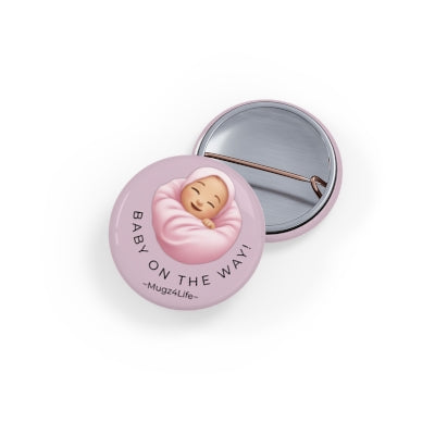 Mugz4Life Baby on the Way Circle Pin in Pink, 1 Inch